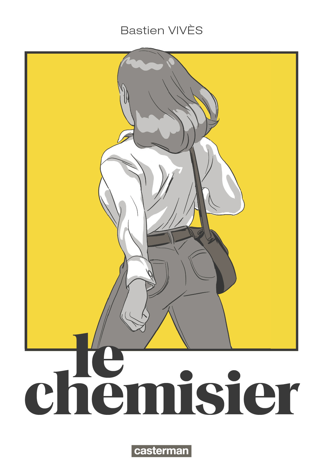 LE CHEMISIER - Bastien Vivès - CASTERMAN