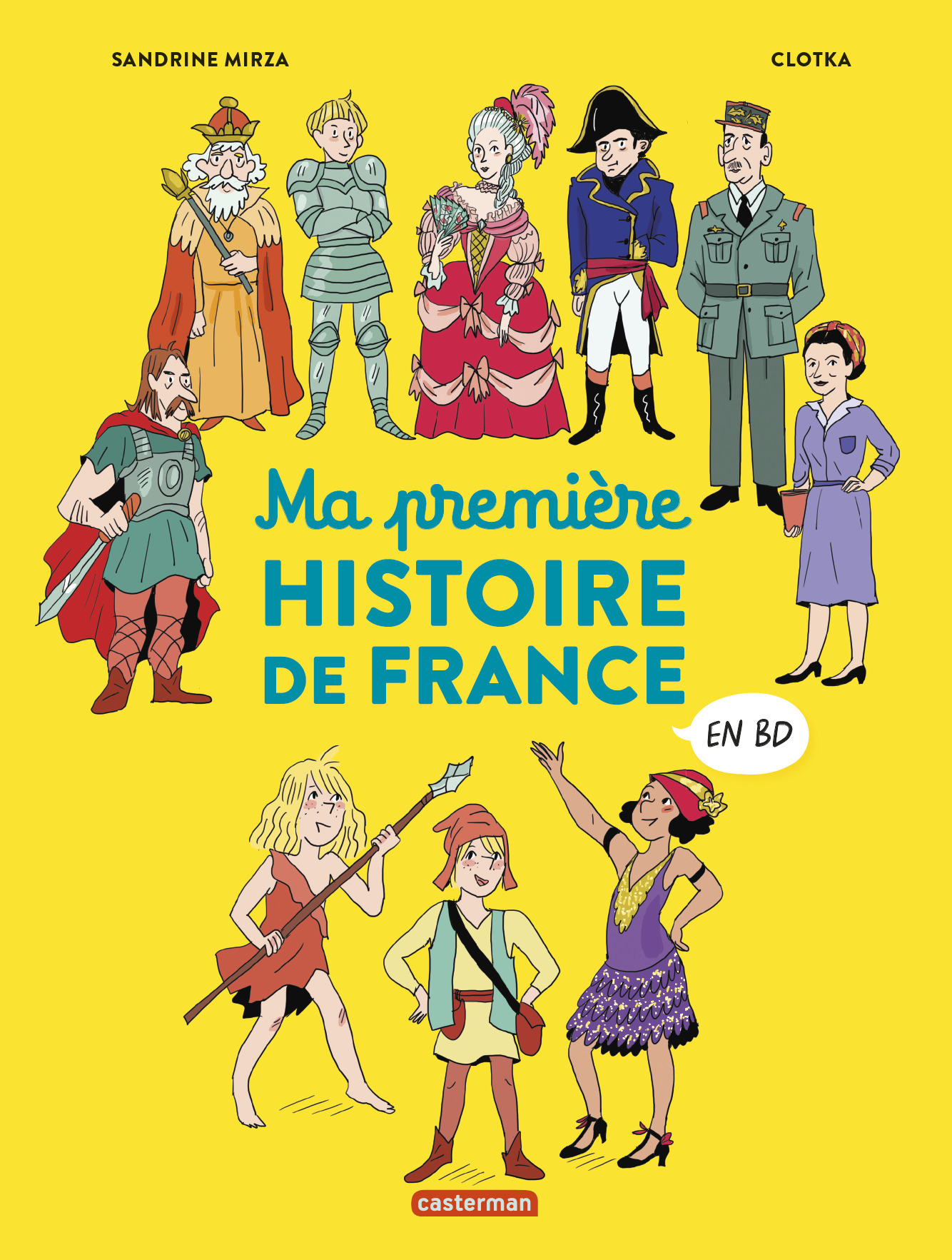 MA PREMIERE HISTOIRE DE FRANCE EN BD - Sandrine Mirza - CASTERMAN