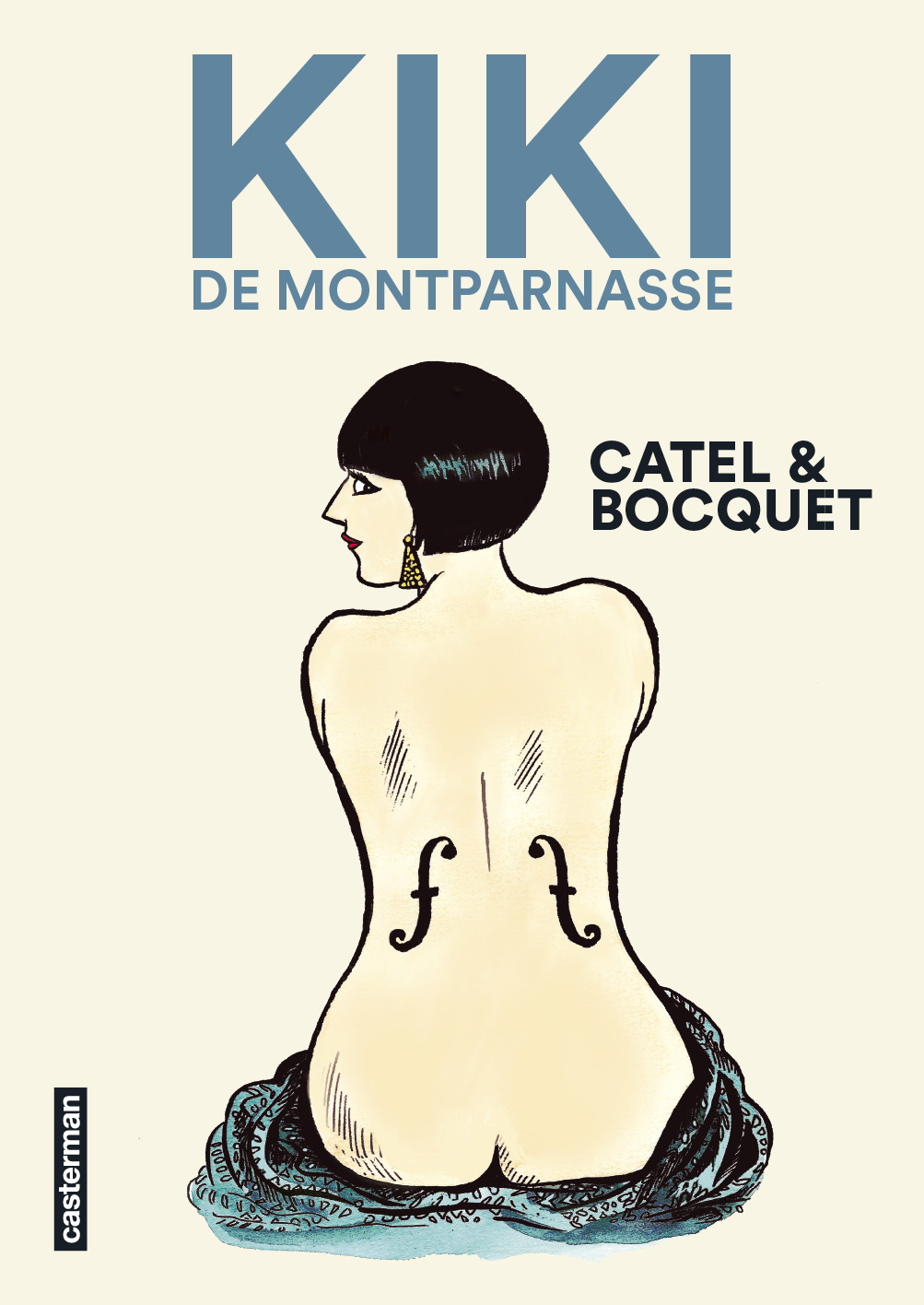 KIKI DE MONTPARNASSE - Catel Muller - CASTERMAN