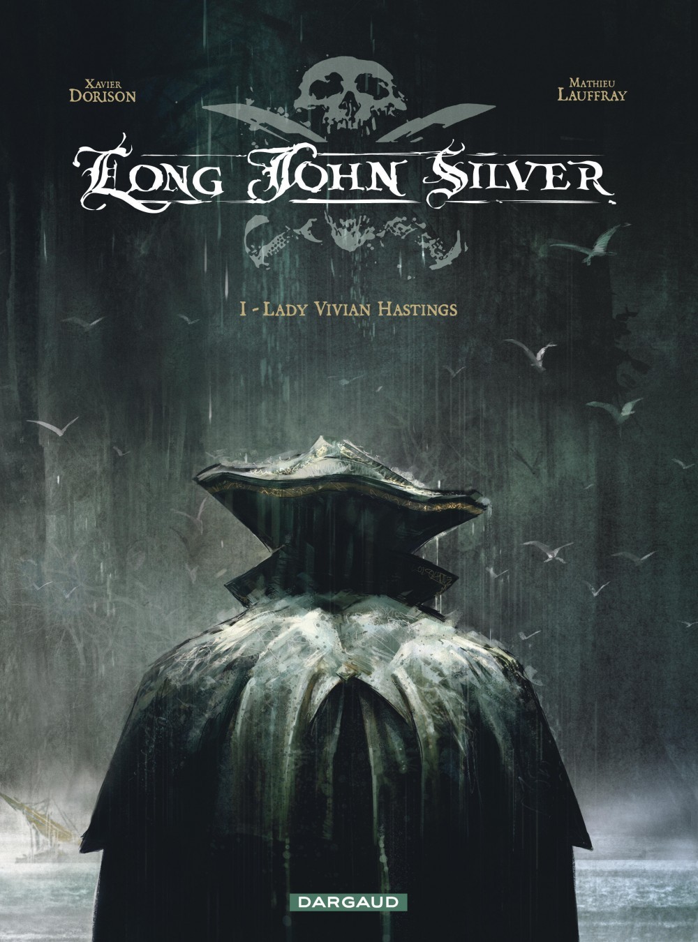 LONG JOHN SILVER T1 LADY VIVIAN HASTINGS -  Lauffray Mathieu - DARGAUD