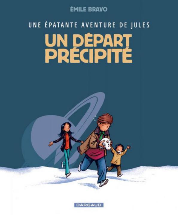 JULES T4 UN DEPART PRECIPITE -  Bravo - DARGAUD