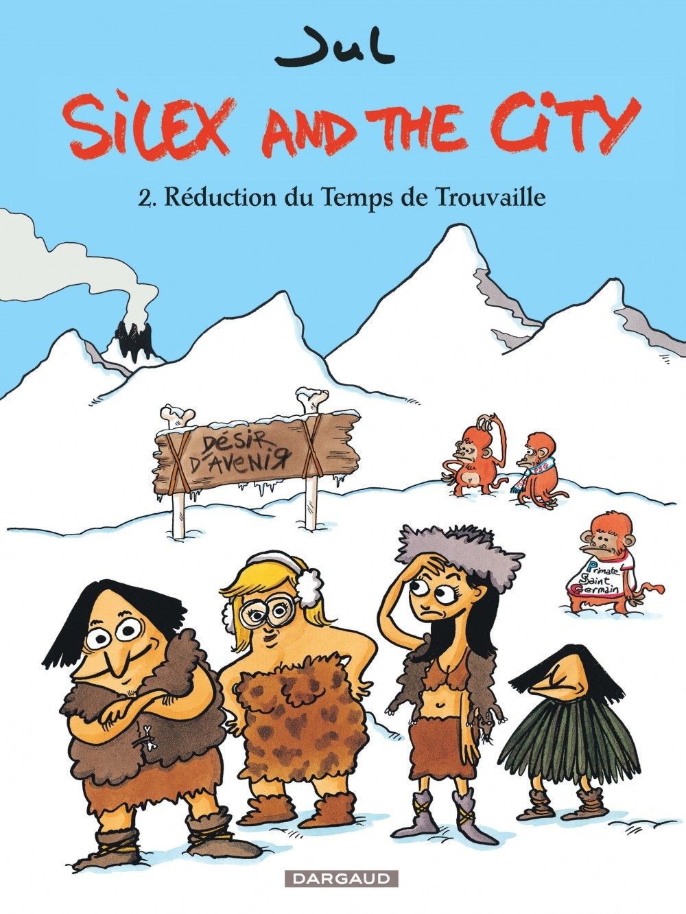 SILEX AND THE CITY T2 REDUCTION DU TEMPS DE TROUVAILLE -  Jul - DARGAUD