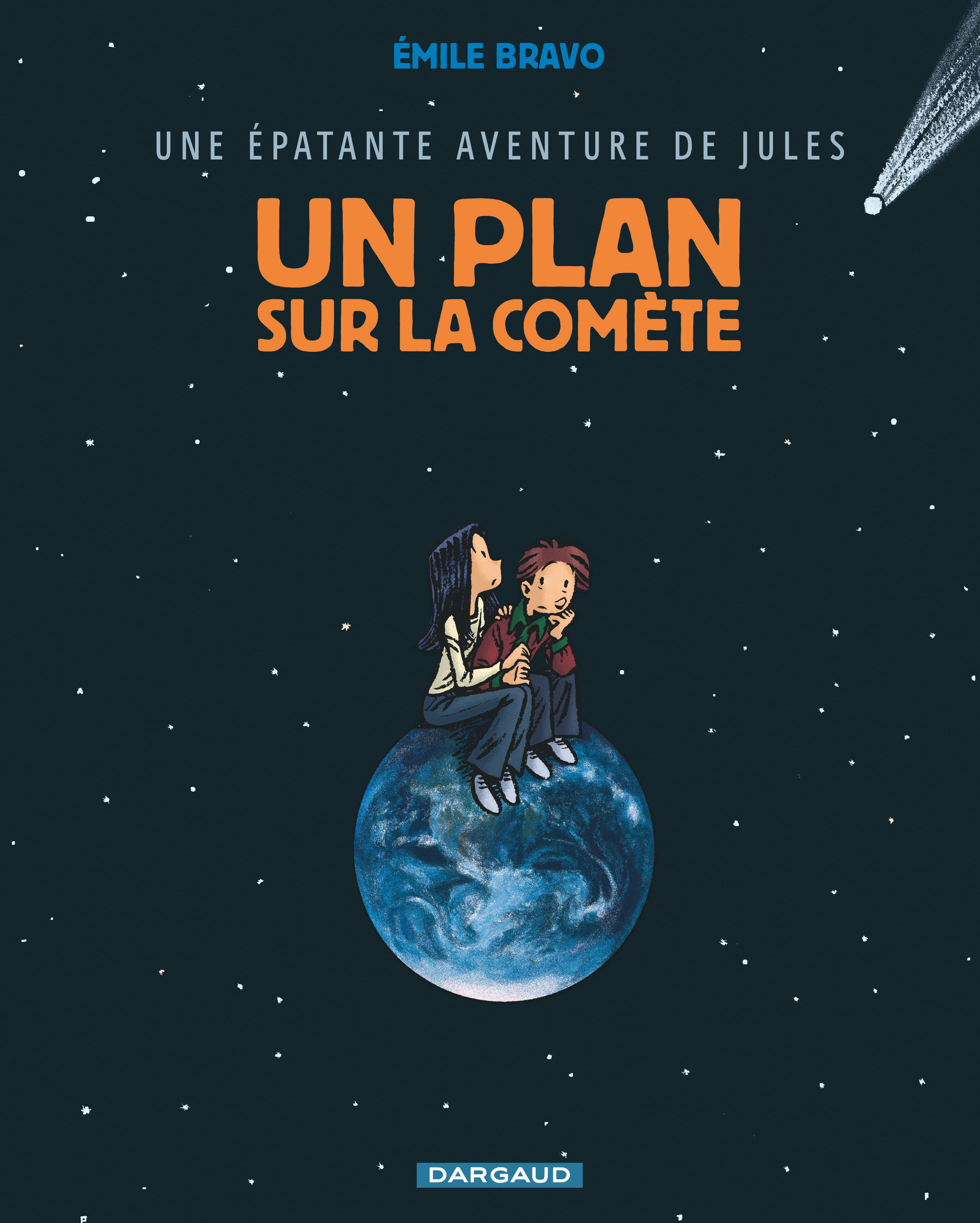 JULES T6 UN PLAN SUR LA COMETE -  Bravo - DARGAUD