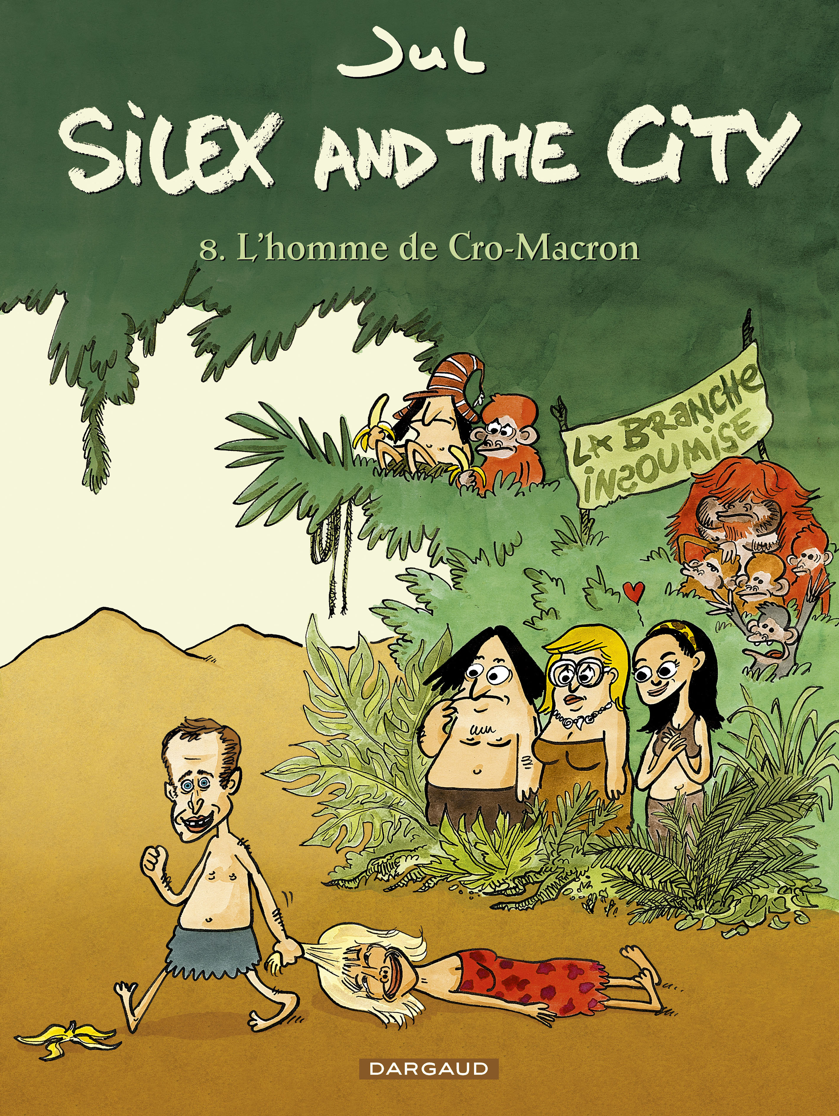 SILEX AND THE CITY T8 L-HOMME DE CRO-MACRON -  Jul - DARGAUD