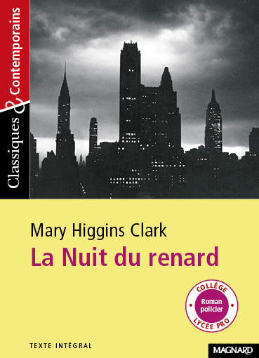 LA NUIT DU RENARD - Mary Higgins-Clark - MAGNARD