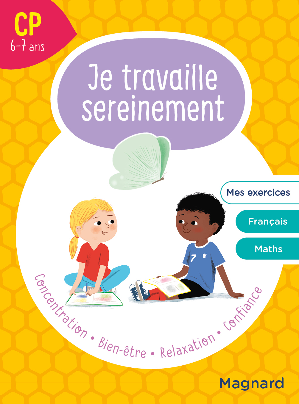 JE TRAVAILLE SEREINEMENT CP - Elodie Gremaud - MAGNARD