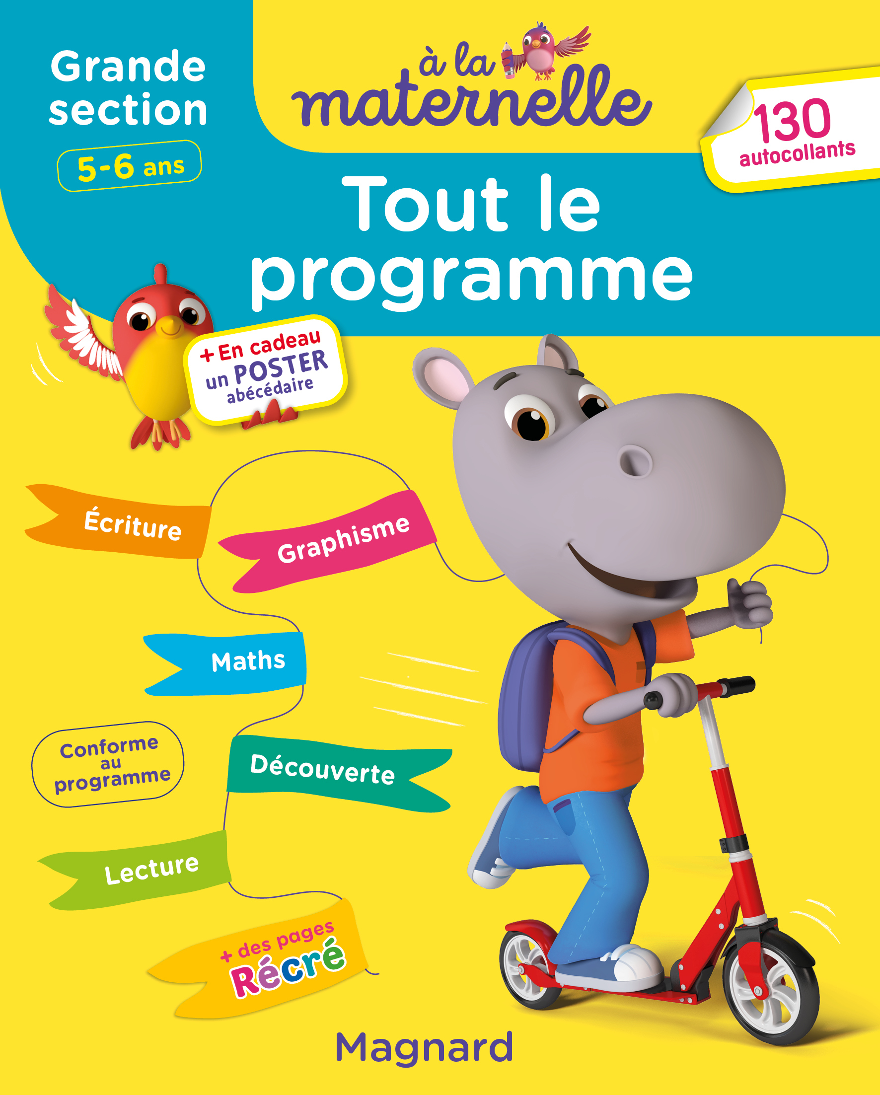 TOUT LE PROGRAMME GRANDE SECTION 5-6 ANS - A LA MATERNELLE - TOUS LES APPRENTISSAGES DE GRANDE SECTI - Michèle Brossier - MAGNARD