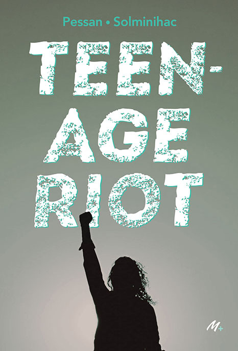 TEENAGE RIOT - Olivier de Solminihac - EDL