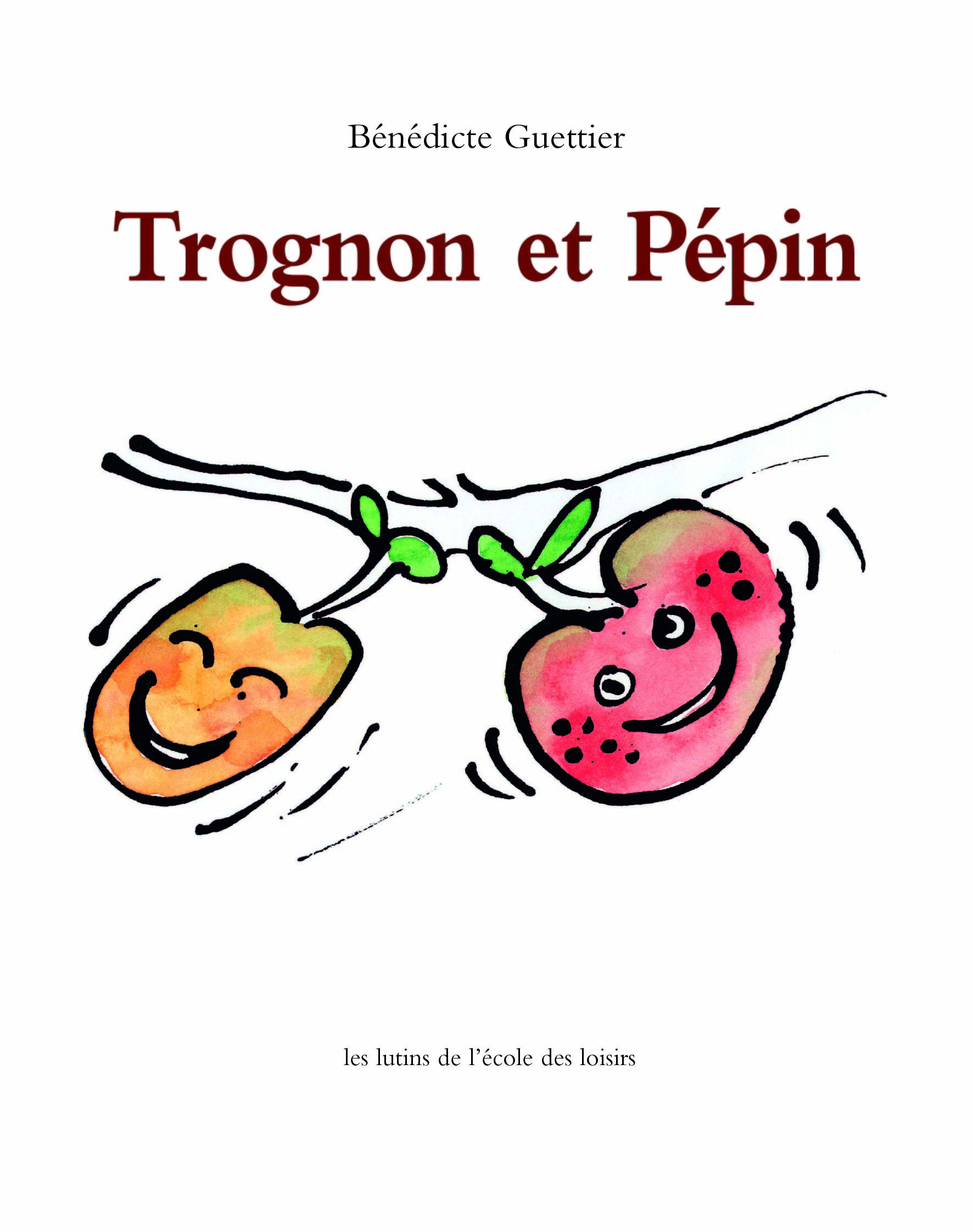 trognon et pepin - Bénédicte Guettier - EDL