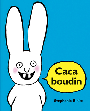 CACA BOUDIN - Stephanie Blake - EDL