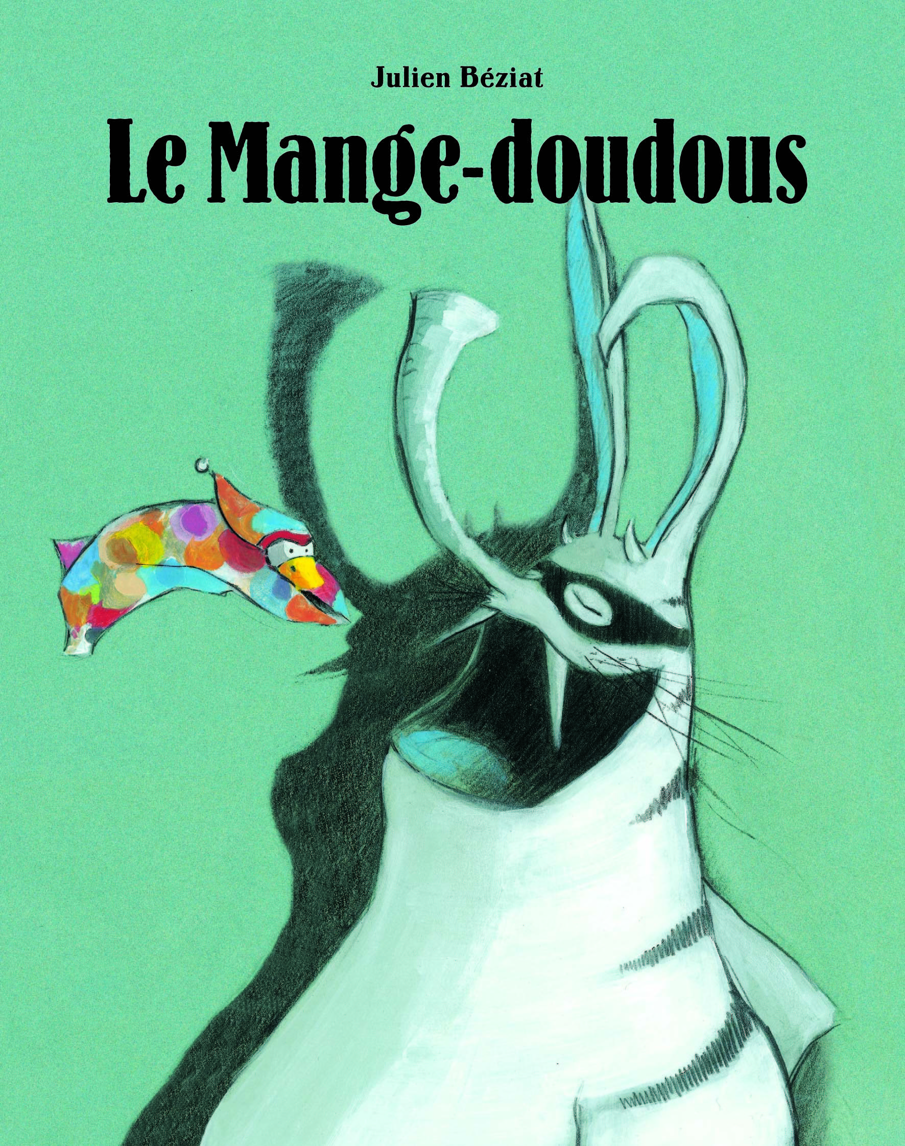 LE MANGE-DOUDOUS - JULIEN BÉZIAT - EDL