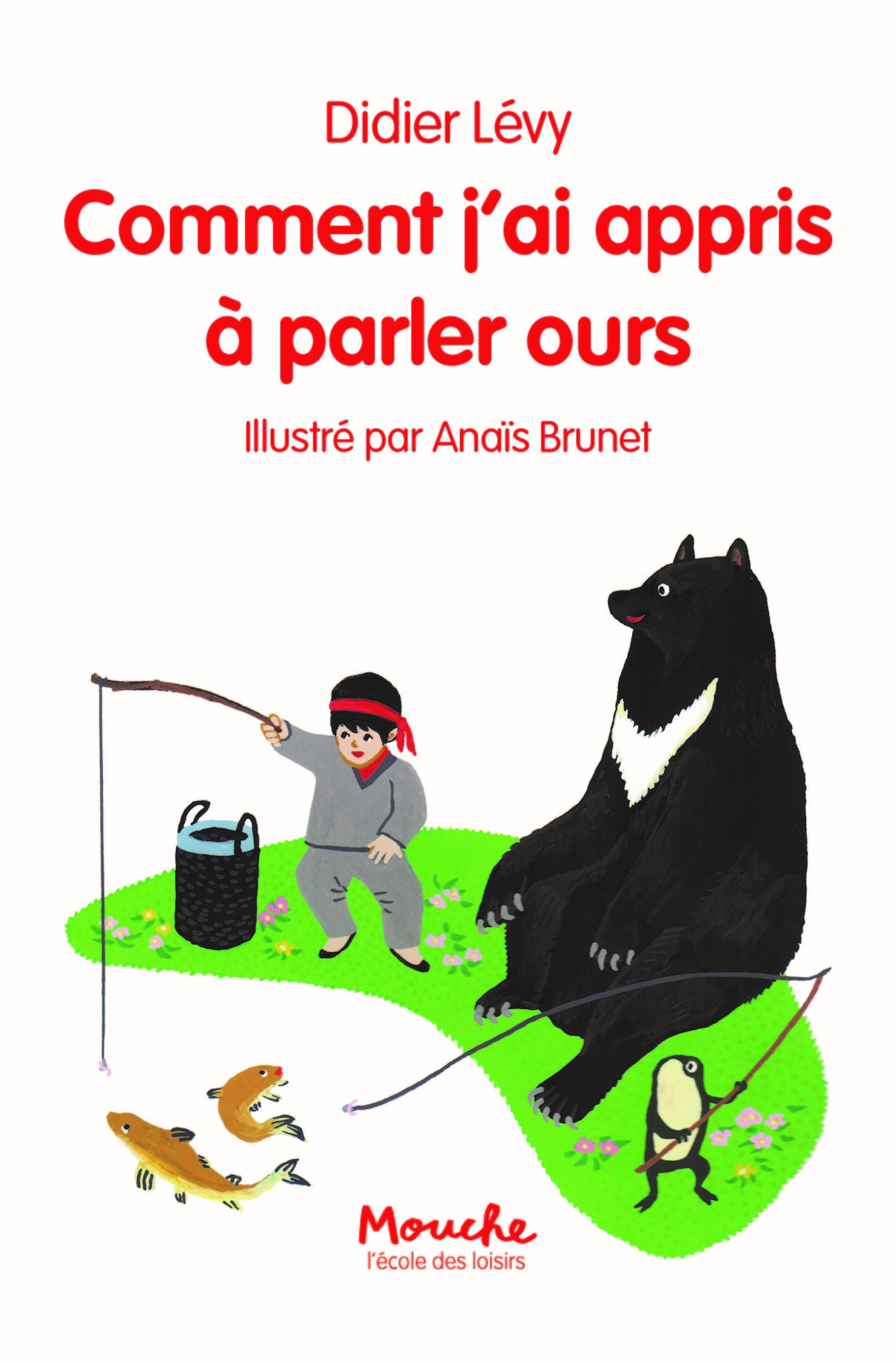 COMMENT J-AI APPRIS A PARLER OURS - Didier Levy - EDL