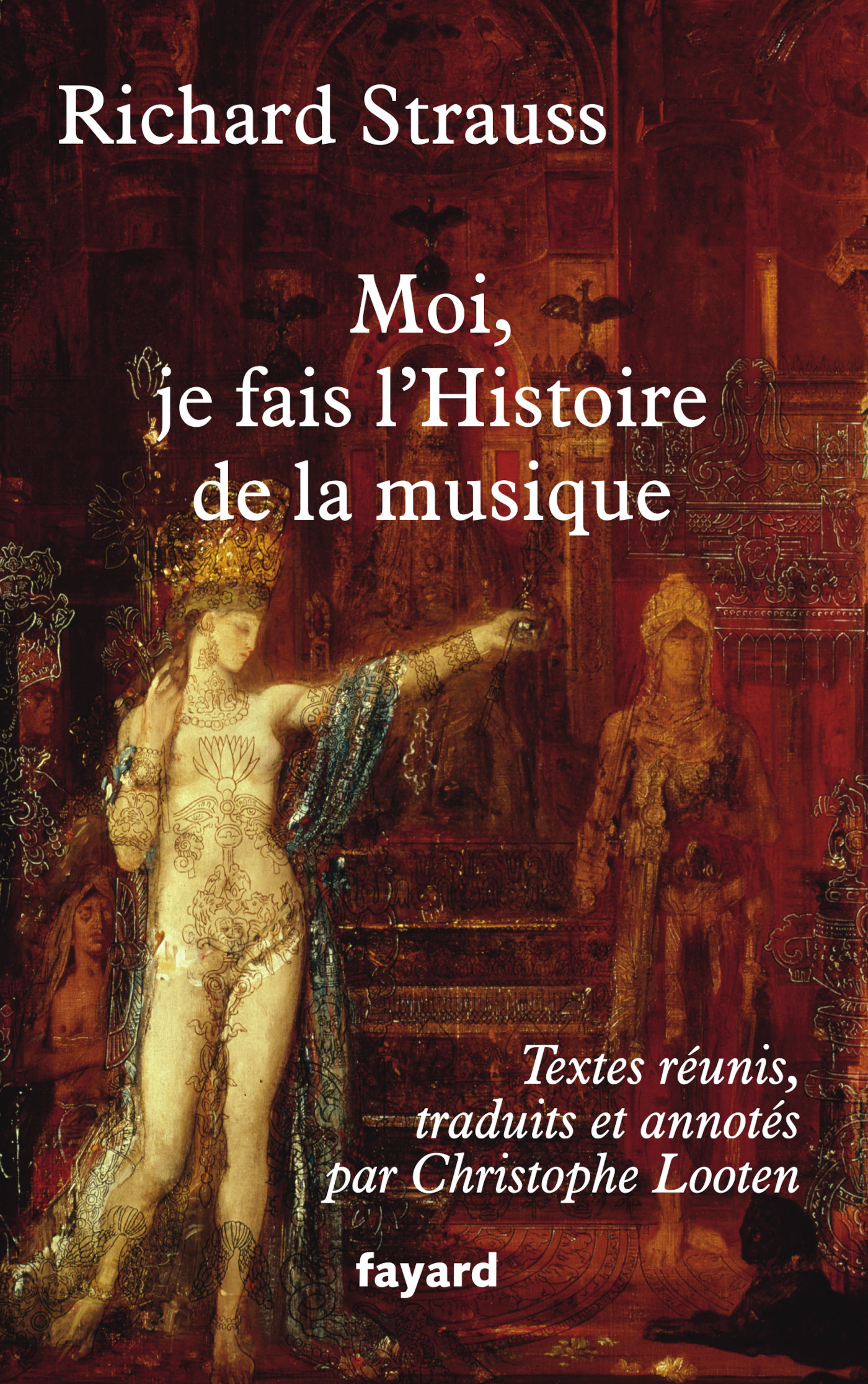 MOI, J-ECRIS L-HISTOIRE DE LA MUSIQUE - Richard Strauss - FAYARD