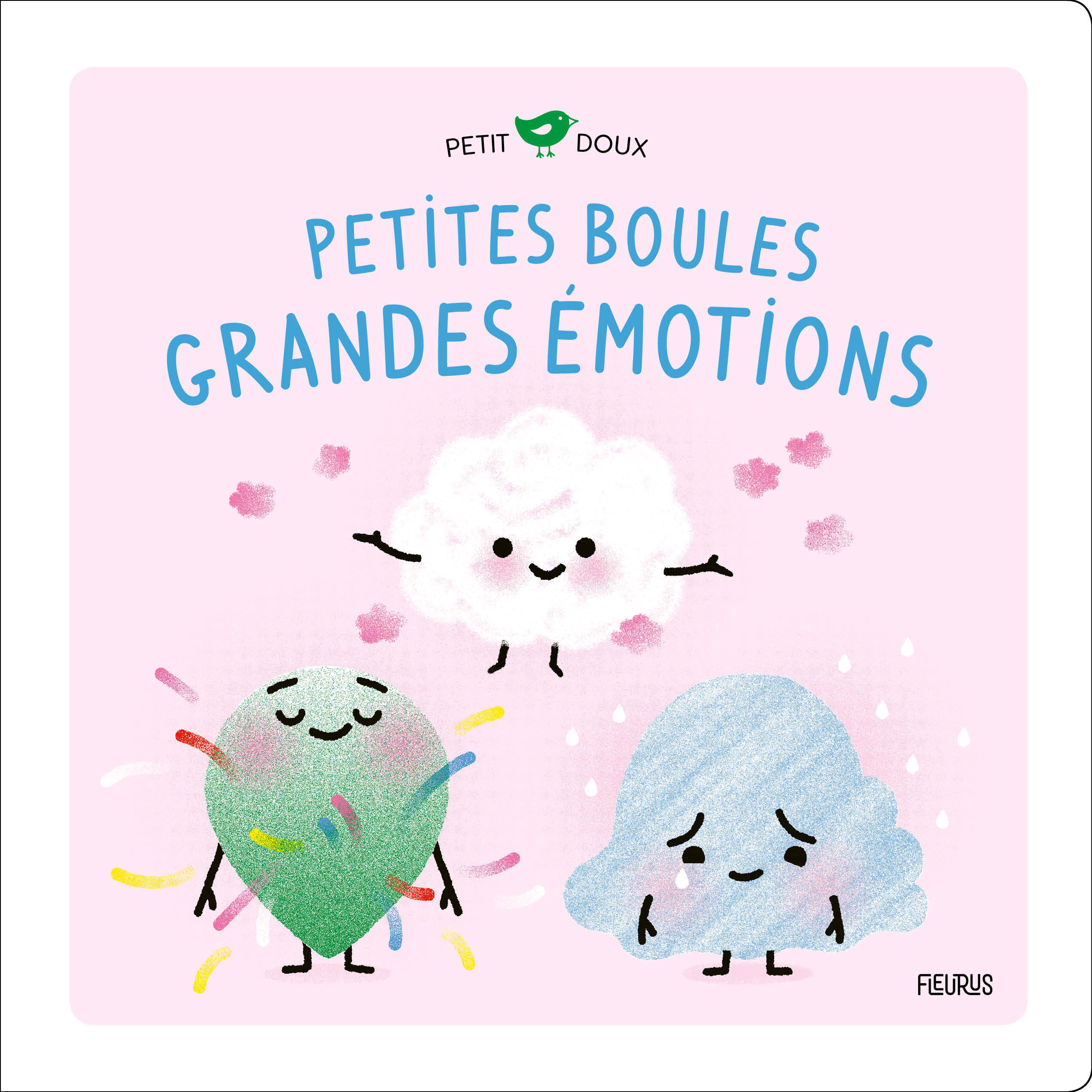 Petites boules, grandes émotions - Nadine Brun Cosme - FLEURUS