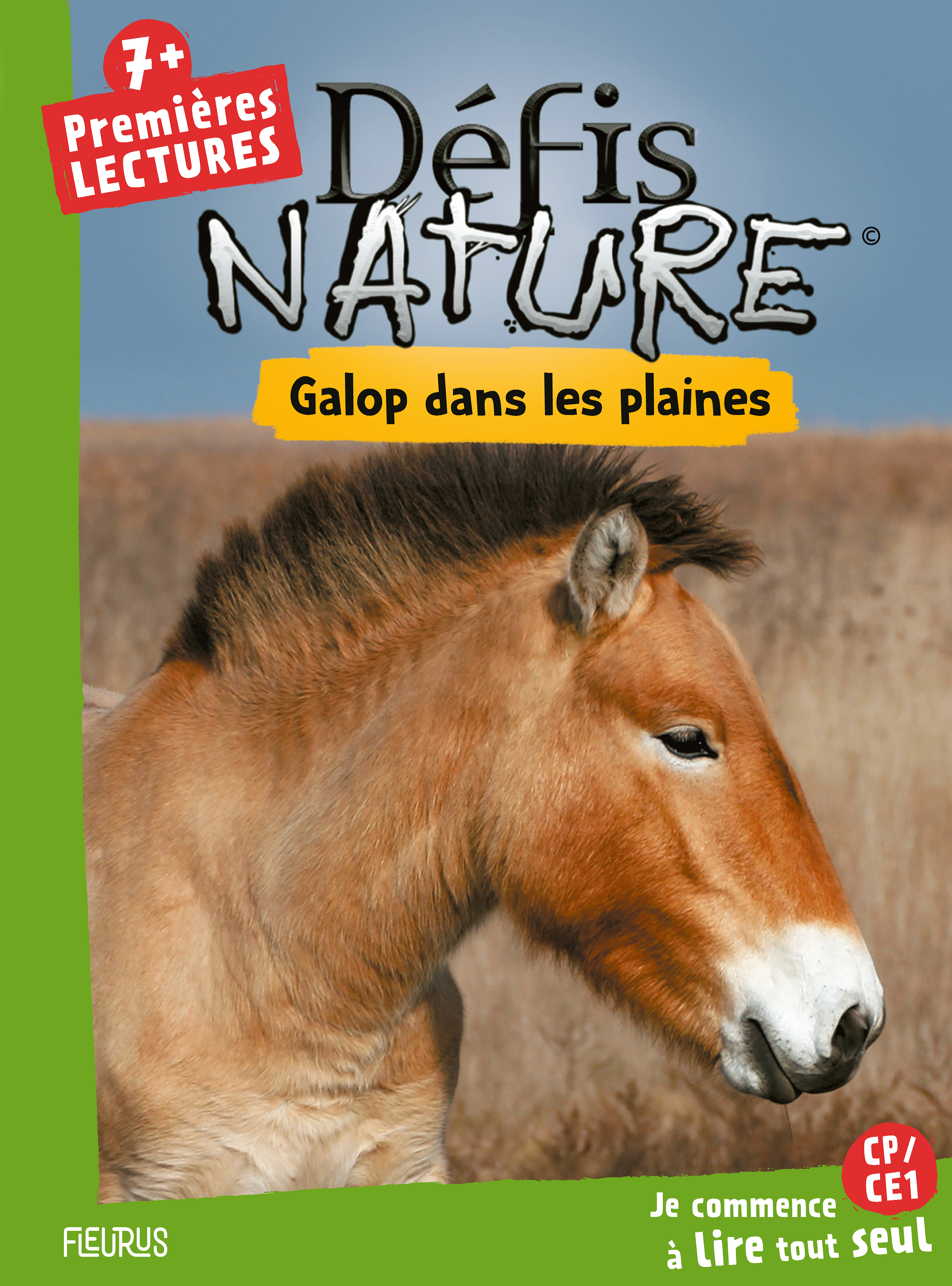 DEFIS NATURE - PREM LECTURES - GALOP DANS LES PLAINES - Sophie De Mullenheim - FLEURUS