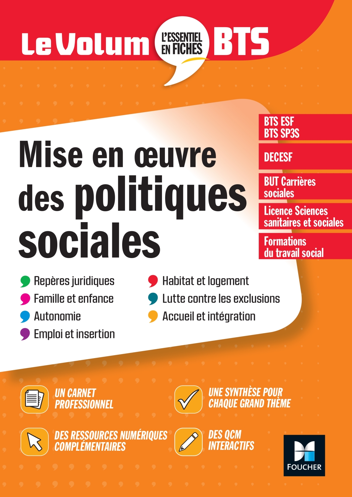 LE VOLUM- BTS - MISE EN OEUVRE DES POLITIQUES SOCIALES - 6E EDITION - REVISION - Vincent Chevreux - FOUCHER