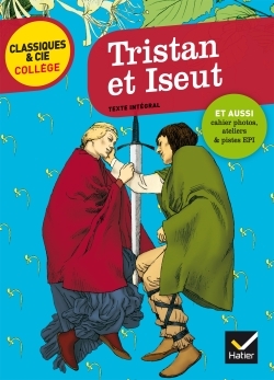 Tristan et Iseut - Fanny Deschamps - HATIER