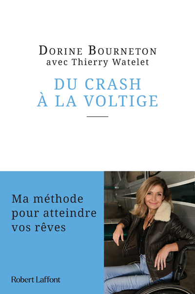 DU CRASH A LA VOLTIGE - Dorine Bourneton - ROBERT LAFFONT