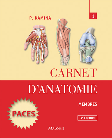 CARNET D-ANATOMIE T1 MEMBRES (3ED) - Pierre Kamina - MALOINE