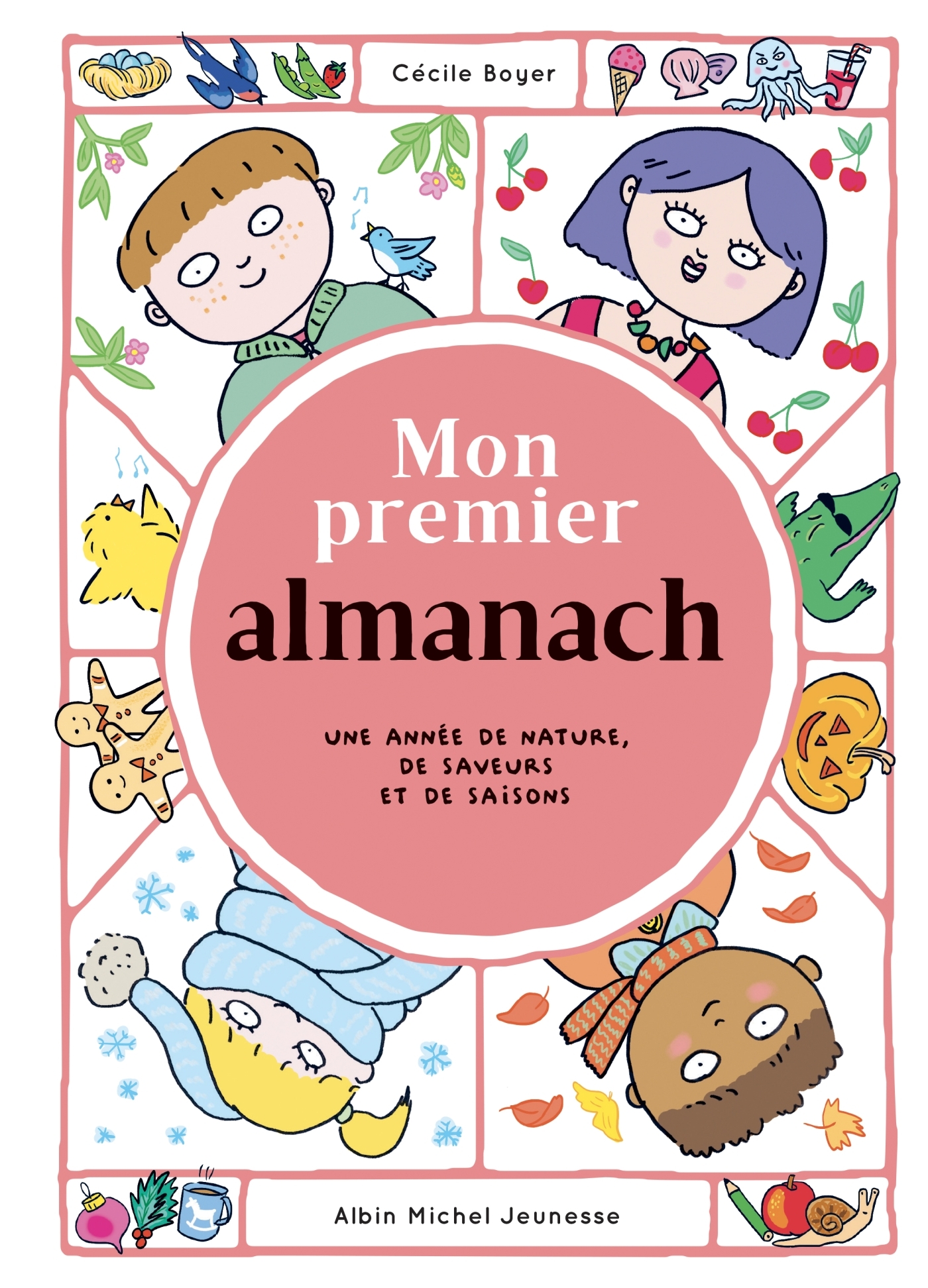 MON PREMIER ALMANACH - POUR SAVOIR TOUT CE QUI PEUT SE PASSER EN UN AN - Cécile BOYER - ALBIN MICHEL