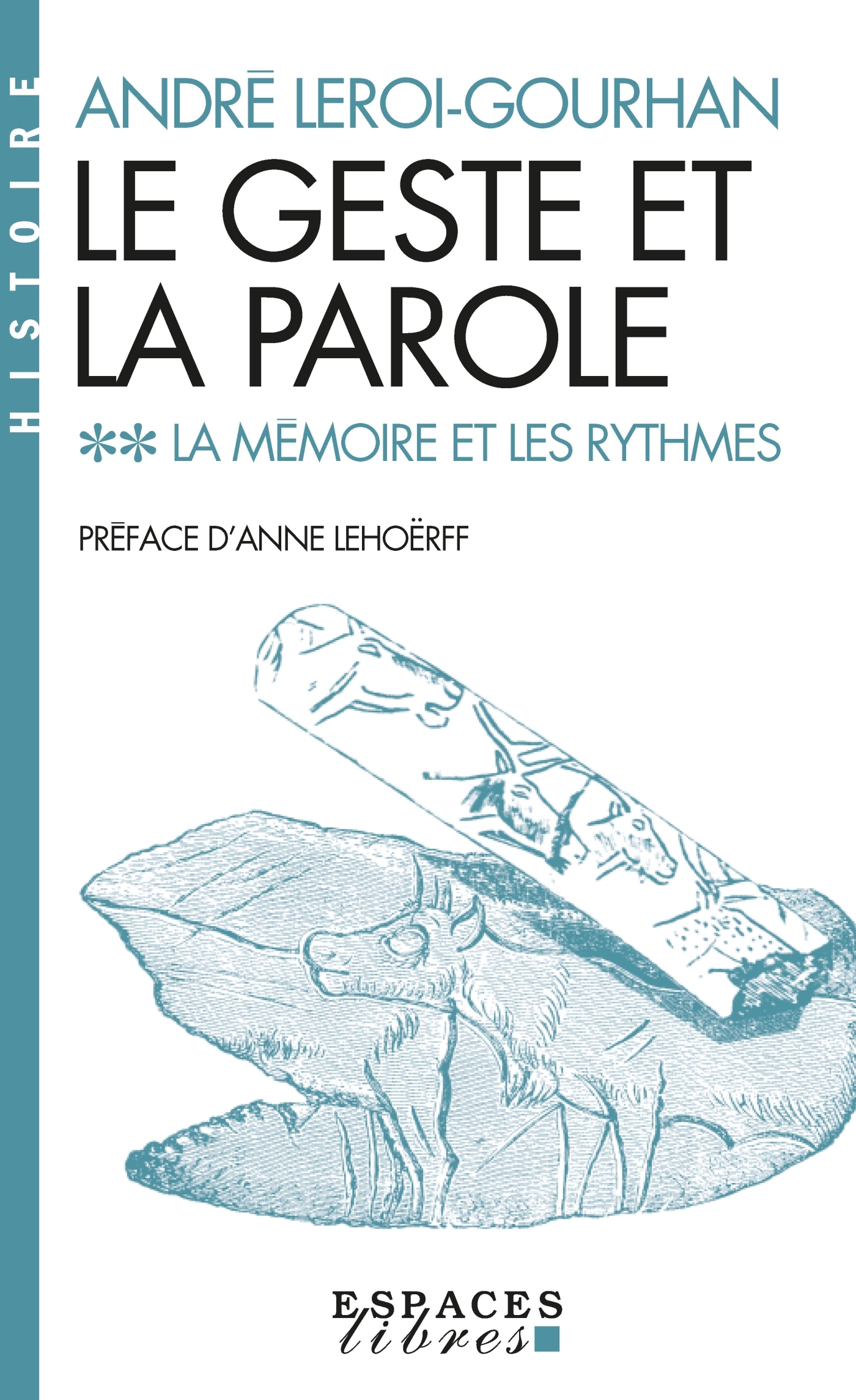 LE GESTE ET LA PAROLE - TOME 2 - LA MEMOIRE ET LES RYTHMES - André Leroi-Gourhan - ALBIN MICHEL