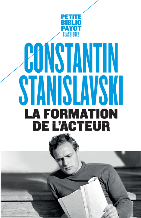 LA FORMATION DE L-ACTEUR (NE) - Constantin Stanislavski - PAYOT