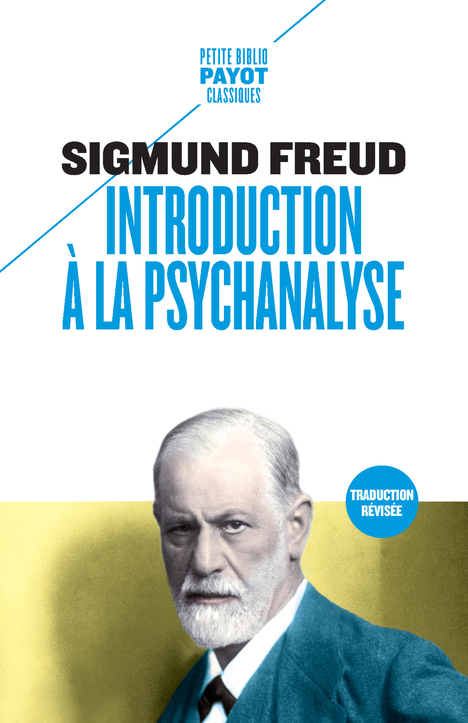 INTRODUCTION A LA PSYCHANALYSE - Sigmund Freud - PAYOT