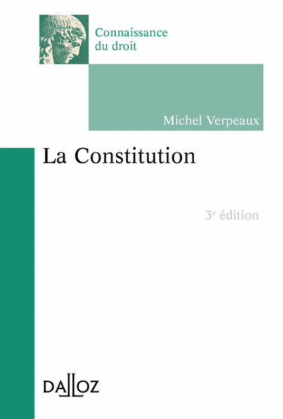 LA CONSTITUTION - Michel Verpeaux - DALLOZ