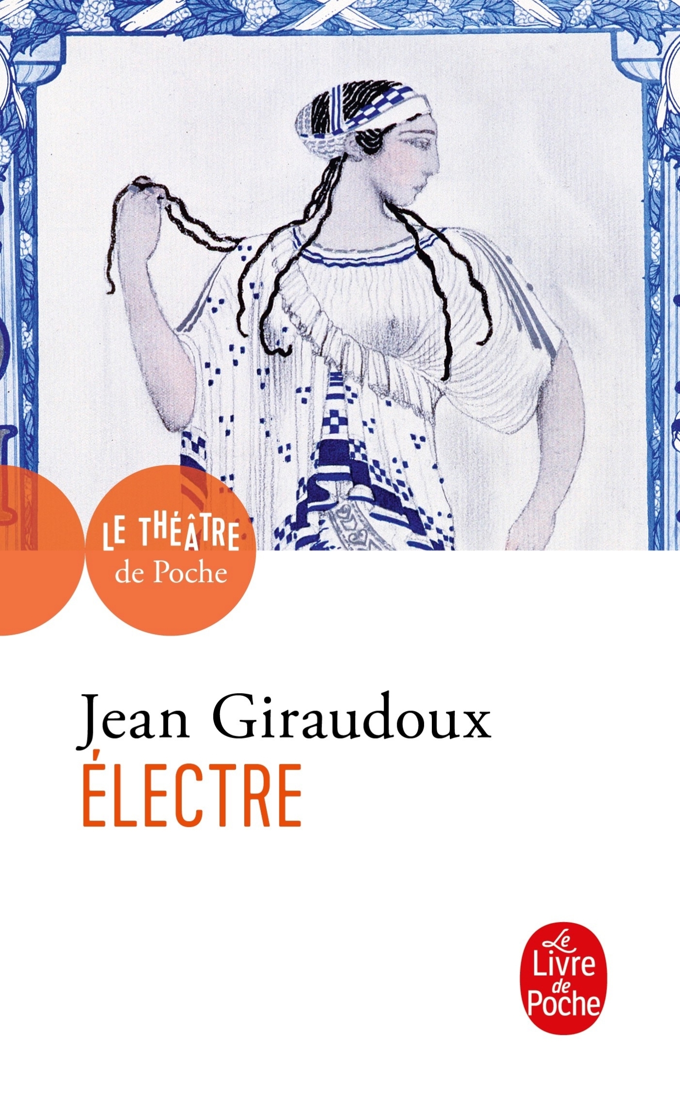 ELECTRE (LDP) - Jean Giraudoux - LGF