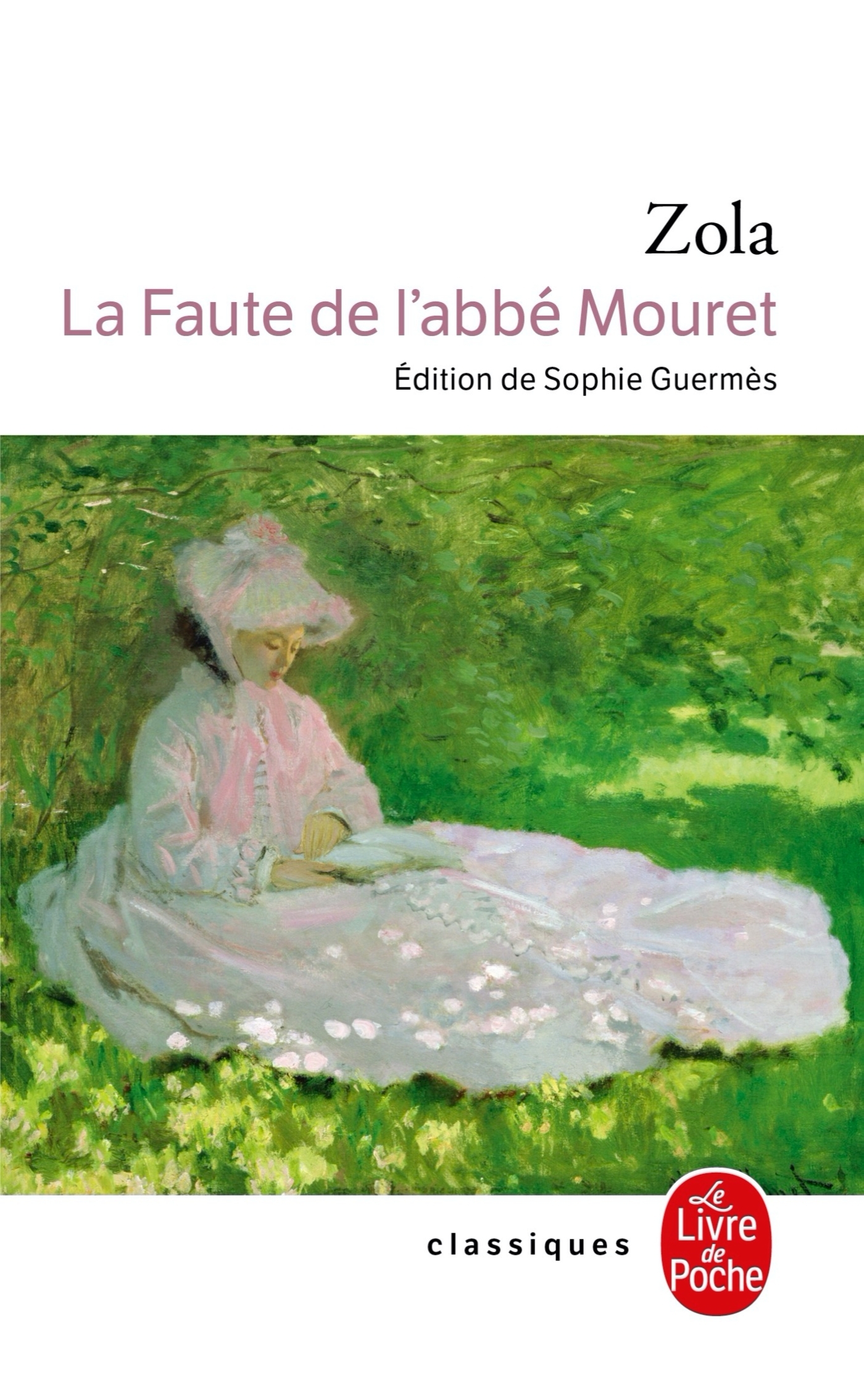 FAUTE ABBE MOURET - Émile Zola - LGF