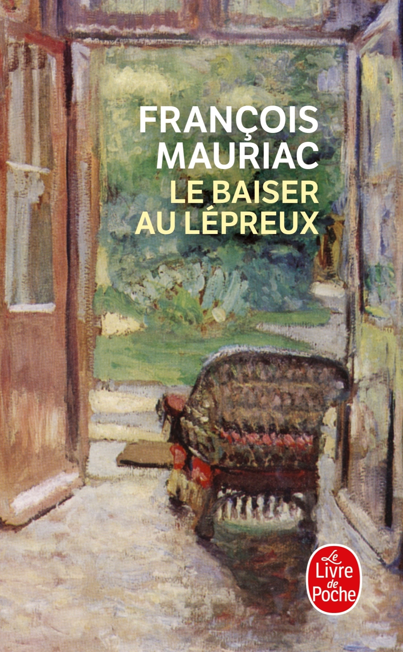 BAISER AU LEPREUX - François Mauriac - LGF