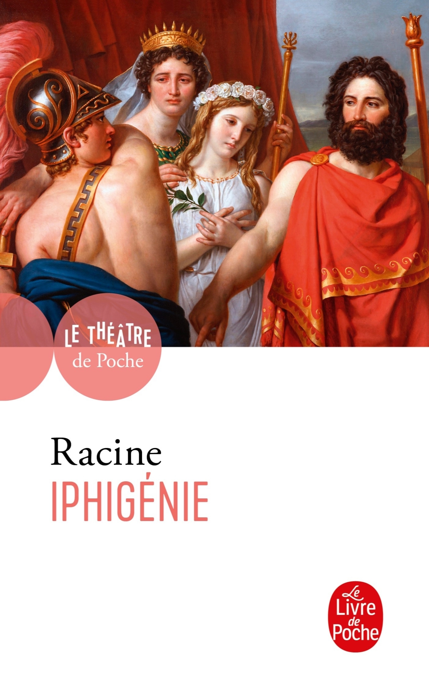 IPHIGENIE (LDP) - Jean Racine - LGF