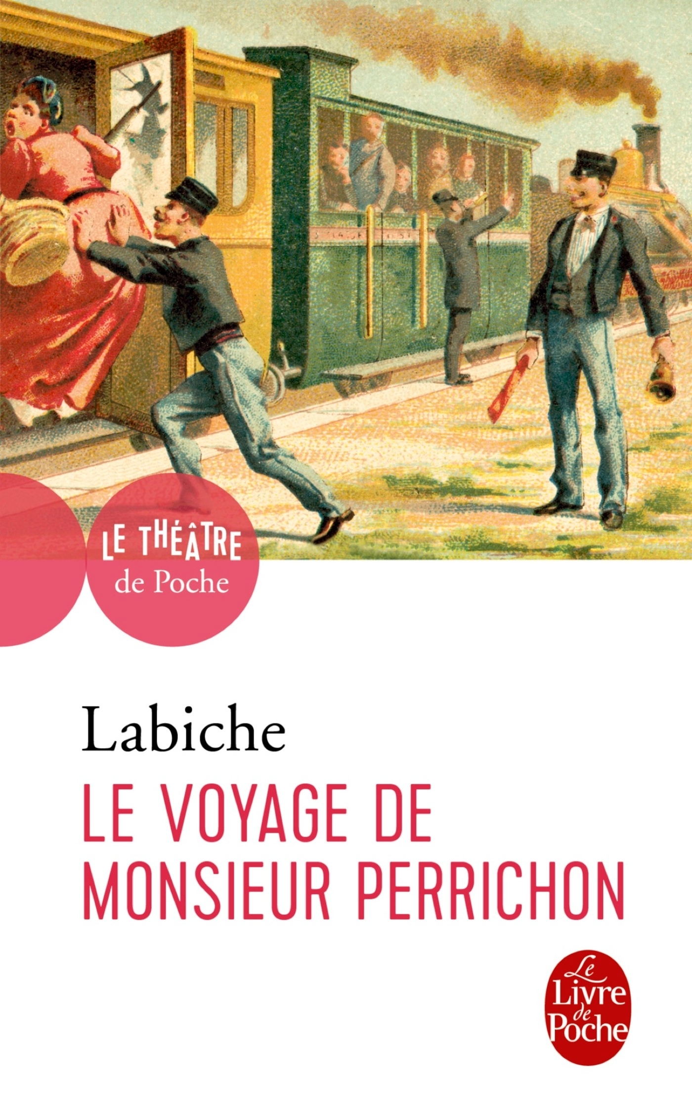 LE VOYAGE DE MONSIEUR PERICHON - Eugène Labiche - LGF