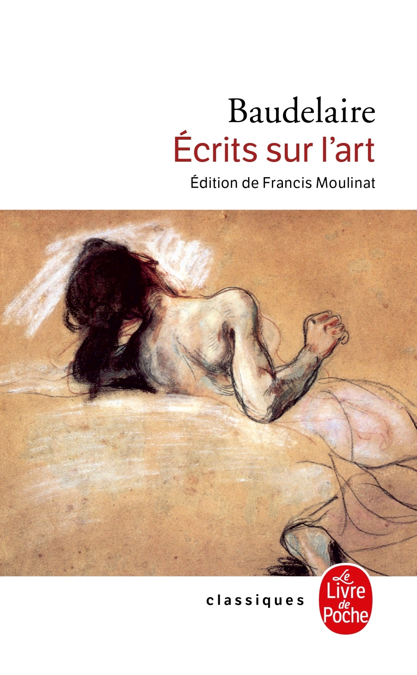 ECRITS SUR L-ART - Charles Baudelaire - LGF