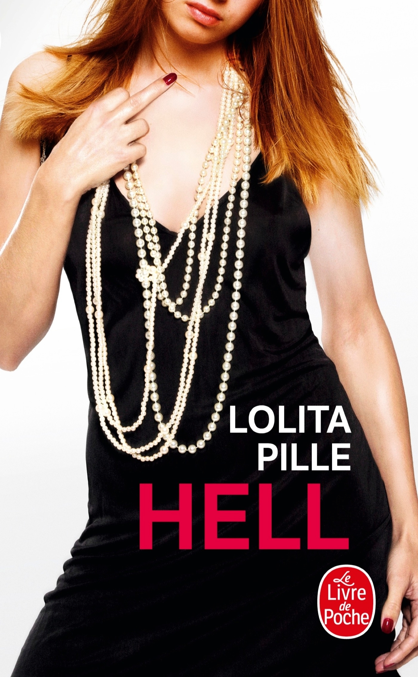 HELL - Lolita Pille - LGF