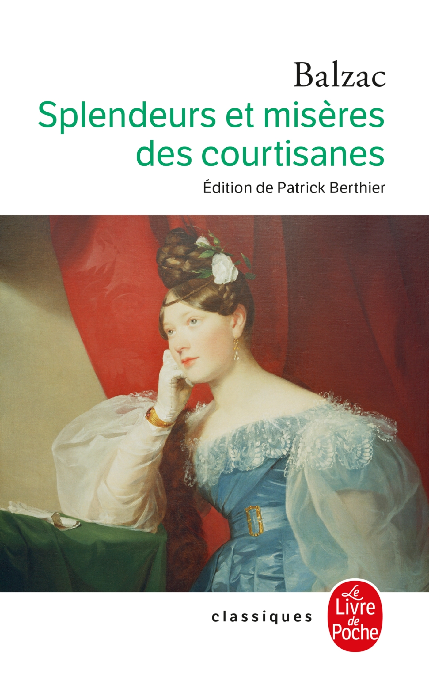 SPLENDEURS ET MISERES DES COURTISANES - Honoré Balzac - LGF