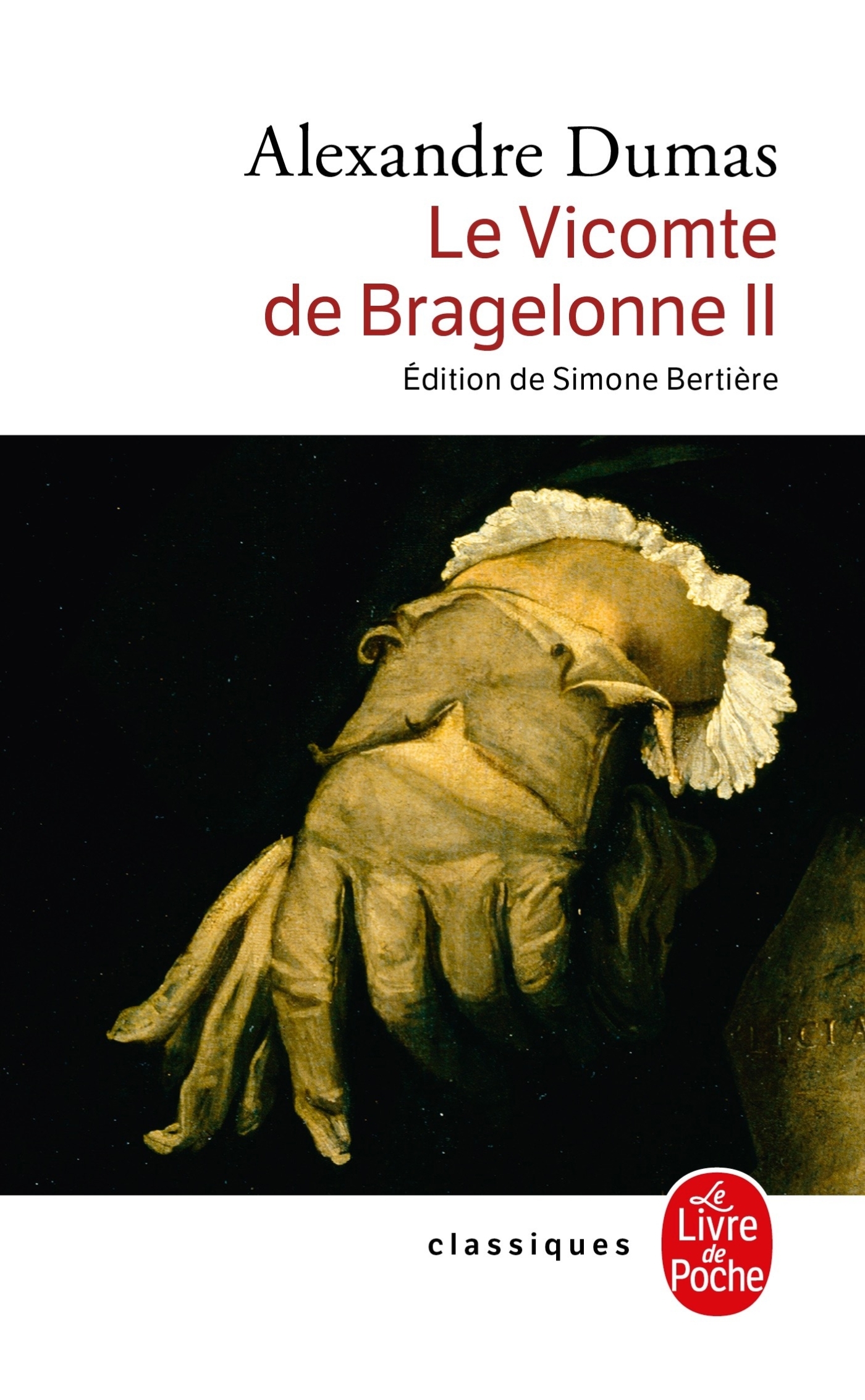 LE VICOMTE DE BRAGELONNE TOME 2 - Alexandre Dumas - LGF