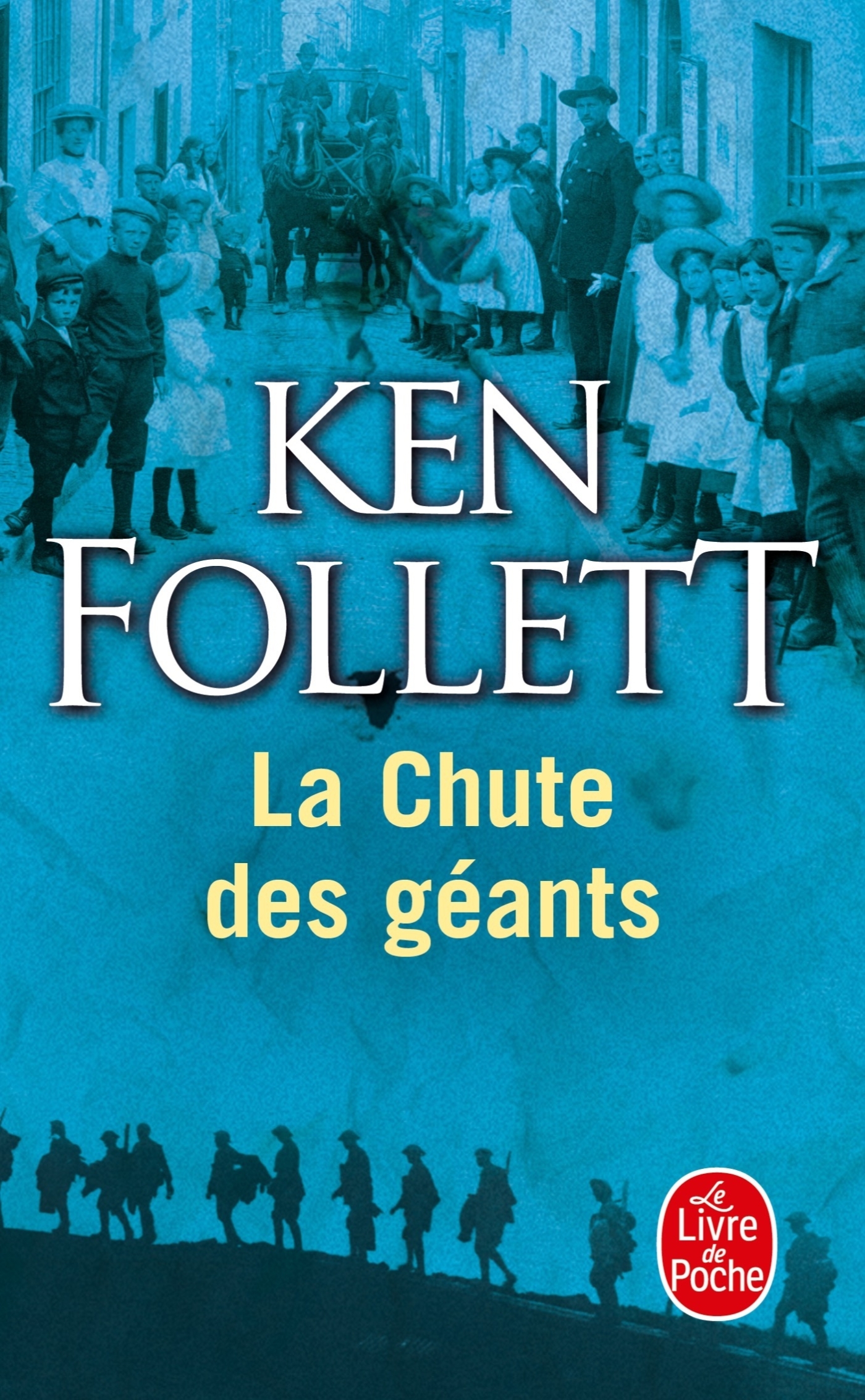 La Chute des géants ( Le Siècle, Tome 1) - Ken Follett - LGF