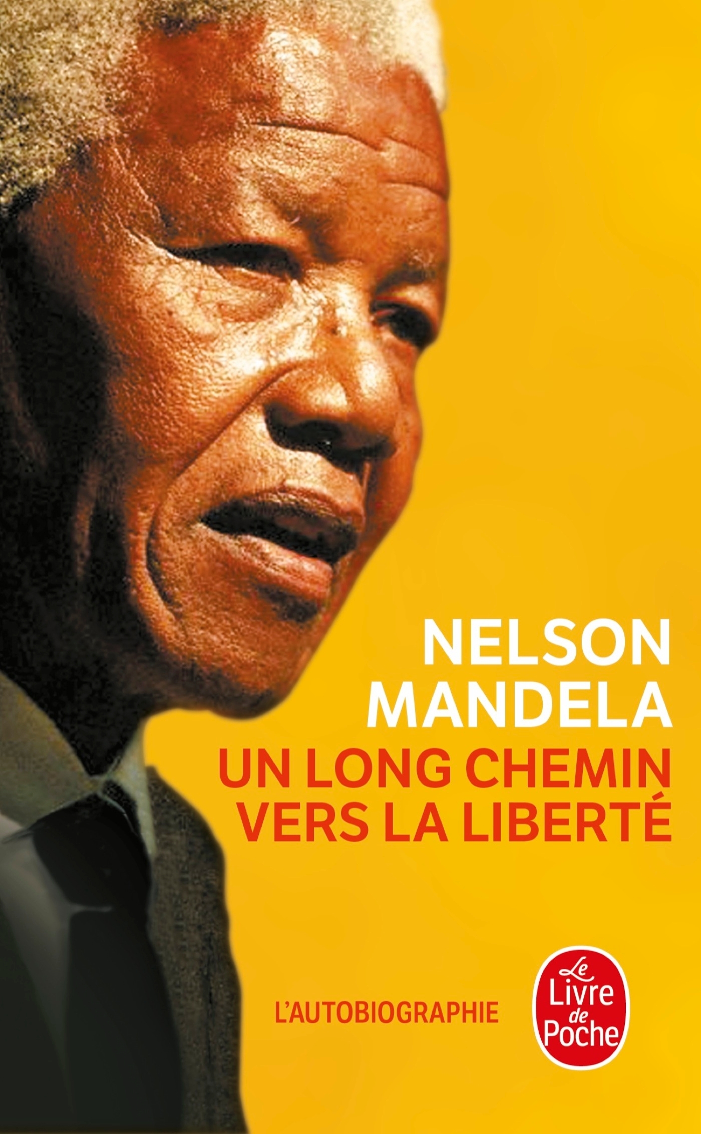 UN LONG CHEMIN VERS LA LIBERTE - Nelson Mandela - LGF