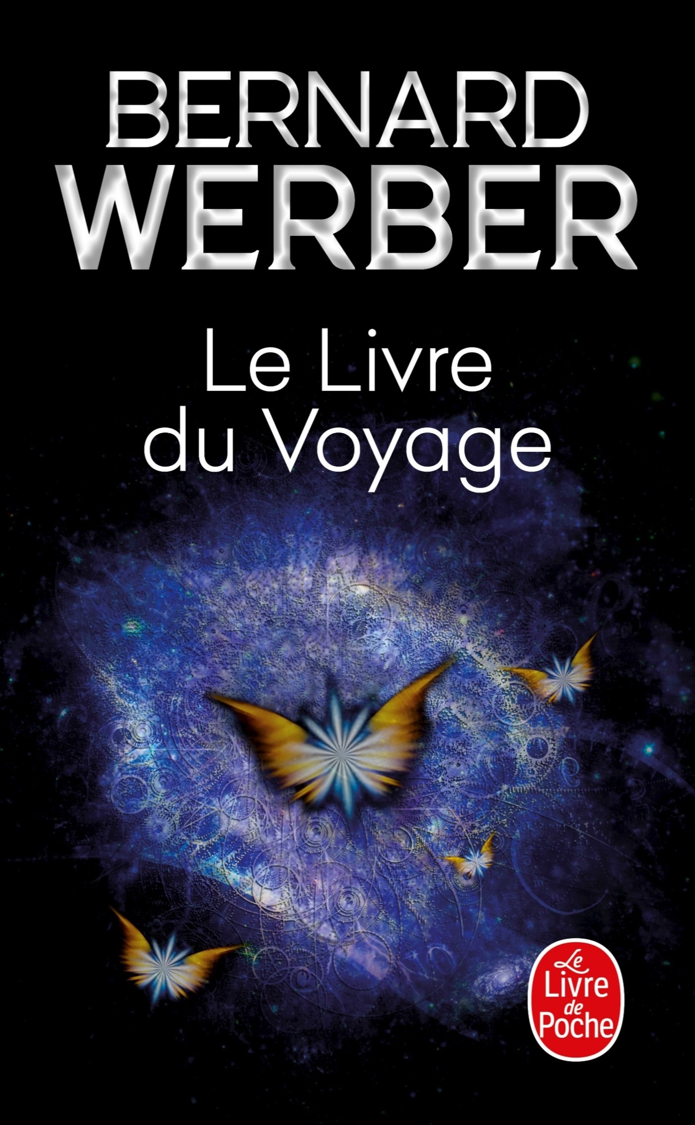 LE LIVRE DU VOYAGE - Bernard Werber - LGF