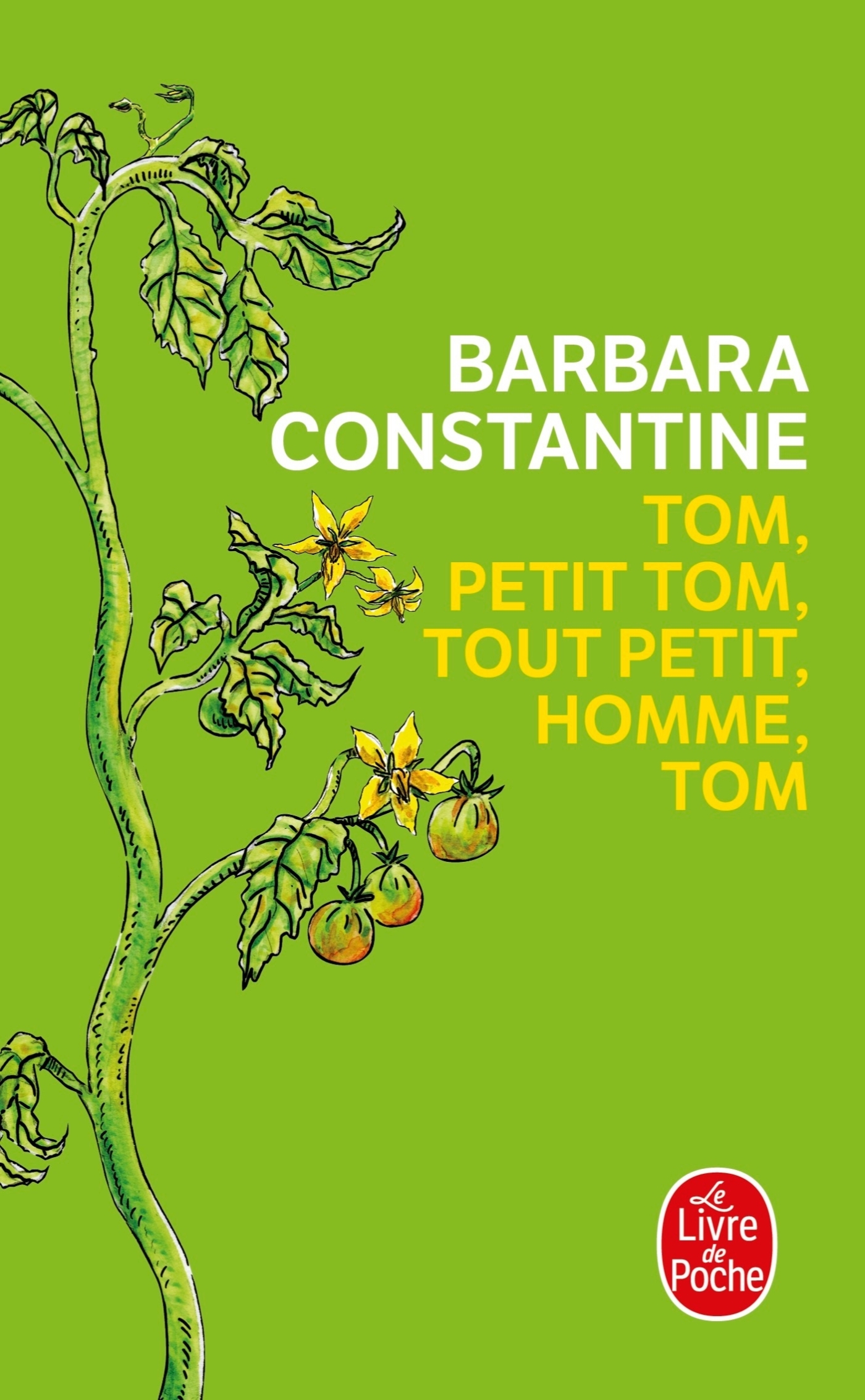 TOM, PETIT TOM, TOUT PETIT HOMME, TOM - Barbara Constantine - LGF