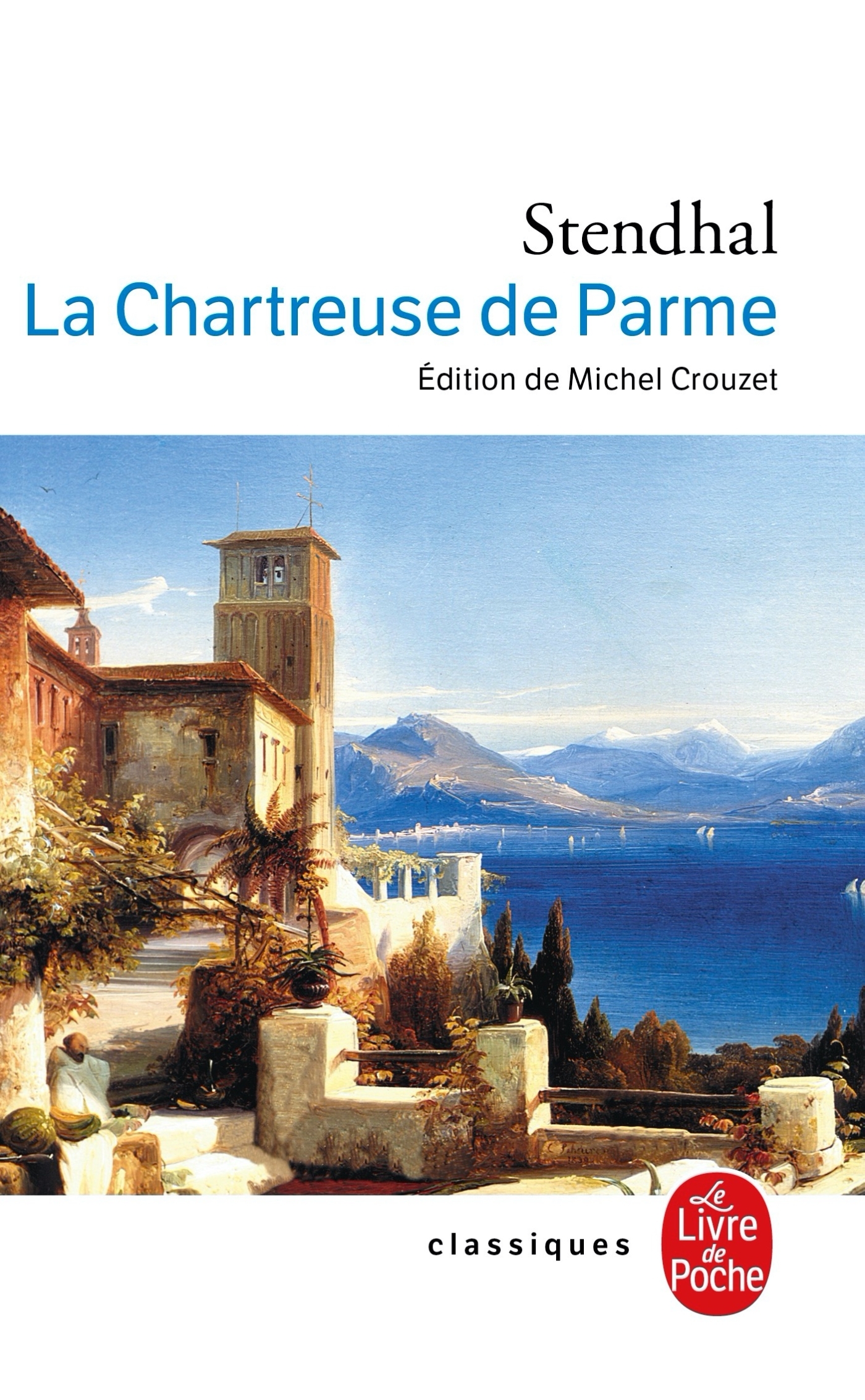 LA CHARTREUSE DE PARME (LDP) -  Stendhal - LGF