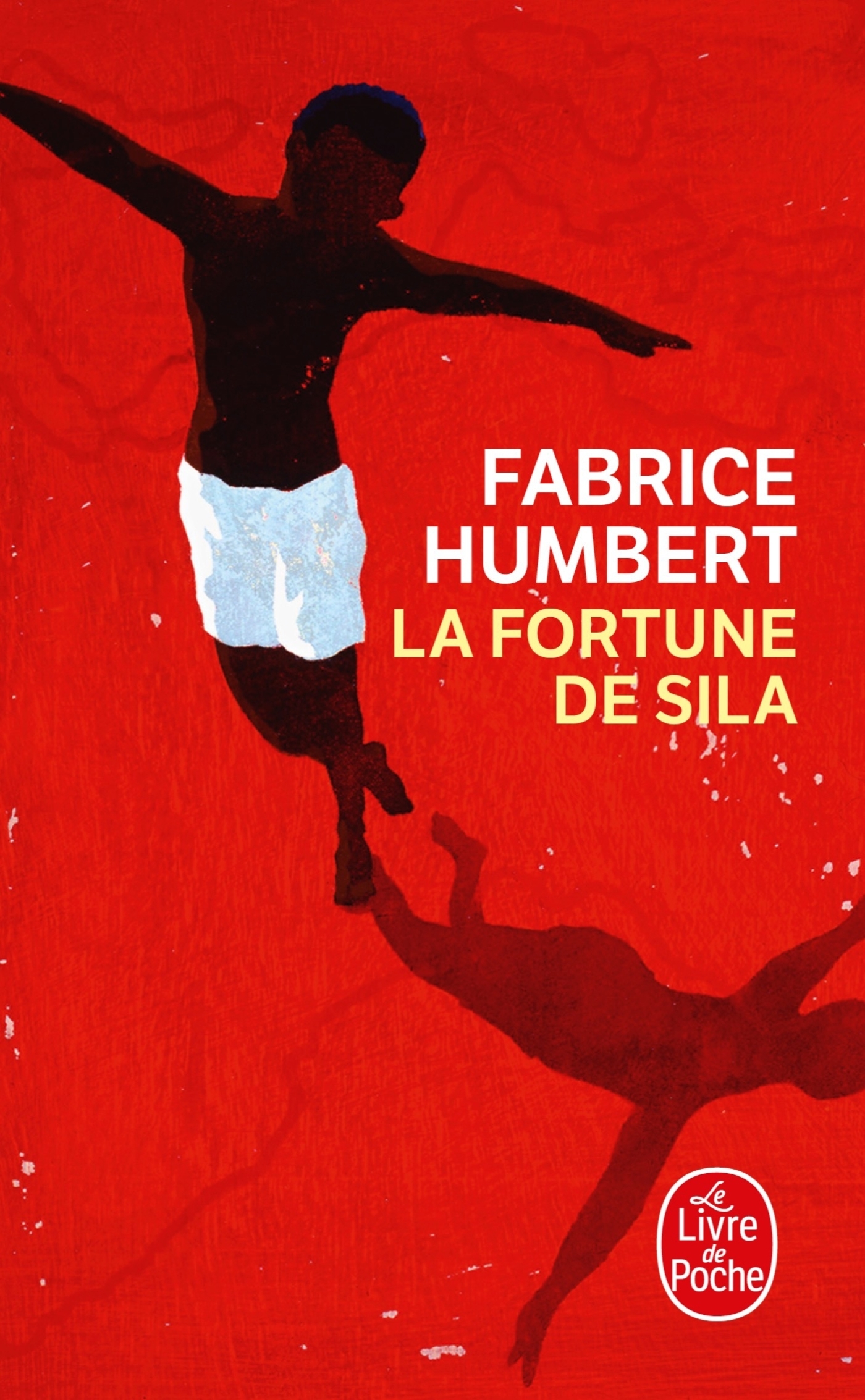 LA FORTUNE DE SILA - Fabrice Humbert - LGF