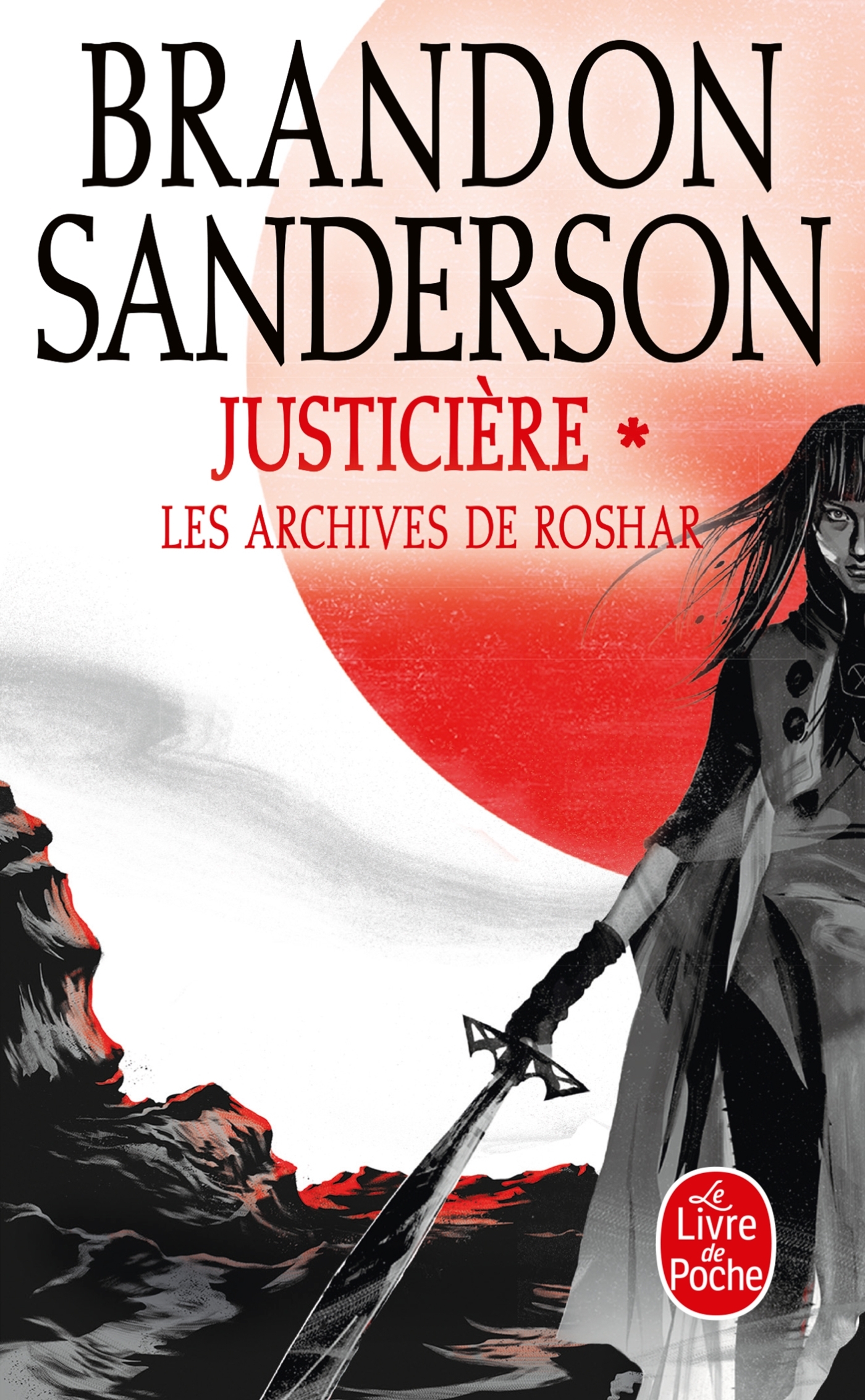 JUSTICIERE, VOLUME 1  (LES ARCHIVES DE ROSHAR, TOME 3) - Brandon Sanderson - LGF