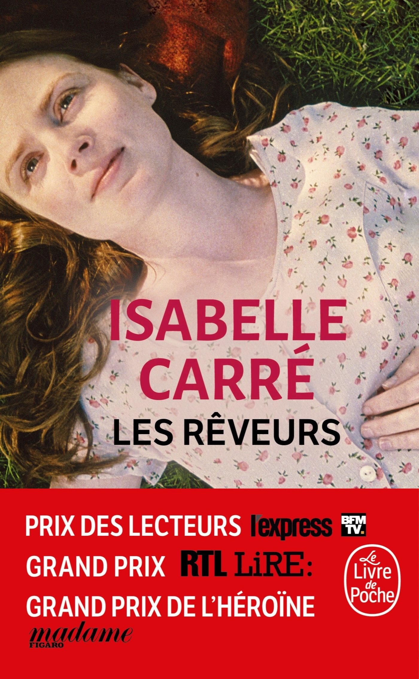 LES REVEURS - Isabelle Carré - LGF