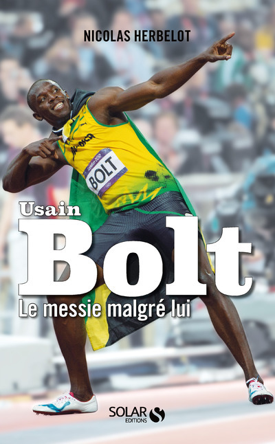 USAIN BOLT - Nicolas Herbelot - SOLAR