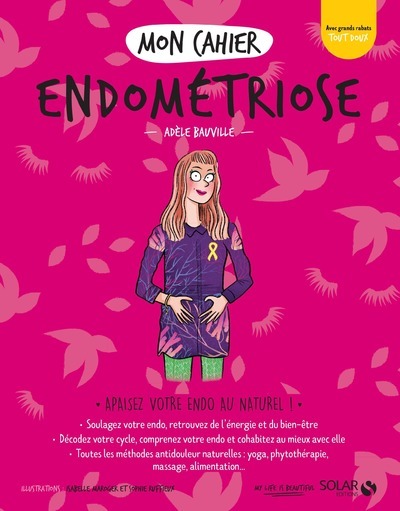 MON CAHIER ENDOMETRIOSE - Adèle Bauville - SOLAR