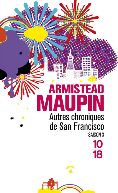 AUTRES CHRONIQUES DE SAN FRANCISCO - Armistead Maupin - 10 X 18