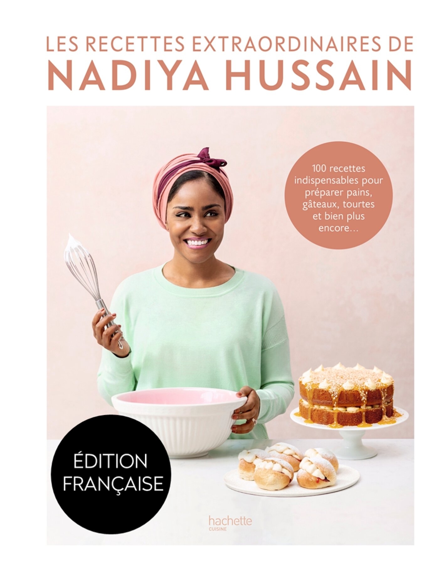 RECETTES EXTRAORDINAIRES - Nadiya Hussain - HACHETTE PRAT