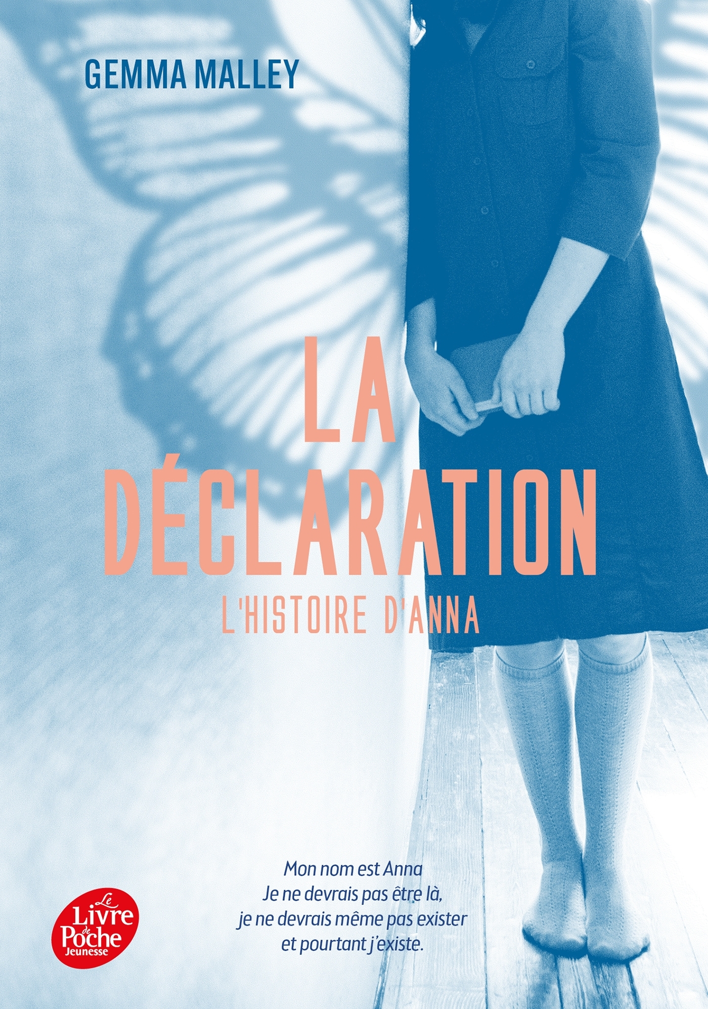 LA DECLARATION - T 1 - L-HISTOIRE D-ANNA - Gemma Malley - POCHE JEUNESSE